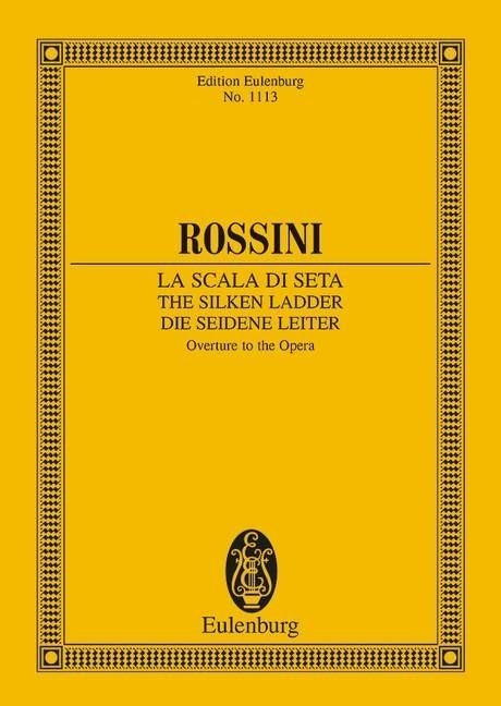 Rossini: The silken ladder (Study Score) published by Eulenburg